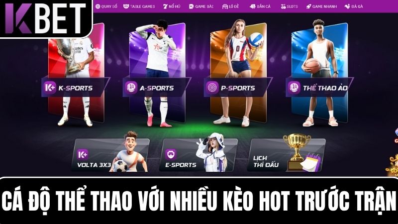 Cá độ thể thao KBET