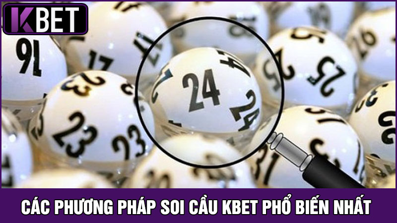 Các phương pháp soi cầu xổ số KBET