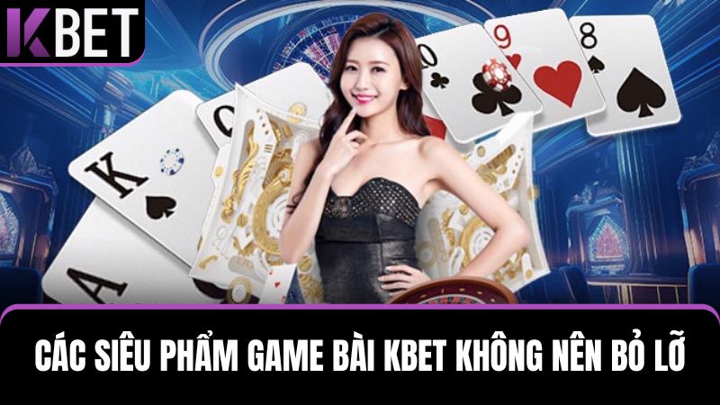 5 tựa game bài KBET