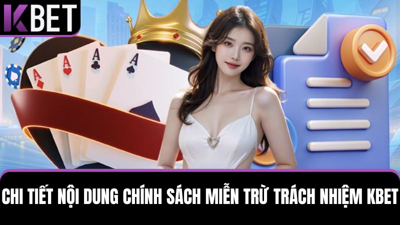 các quy định miễn trừ trách nhiệm KBET