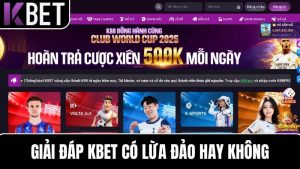 KBET có lừa đảo hay không