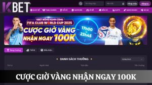 cược giờ vàng nhận ngay 100K