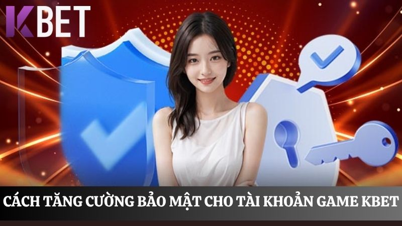 tìm hiểu cách lấy lại mật khẩu KBET