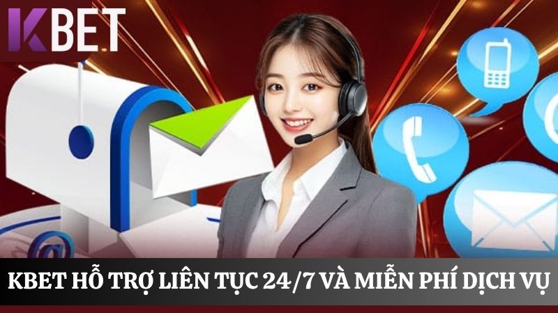 Nhà cái KBET có hỗ trợ 24/7 không