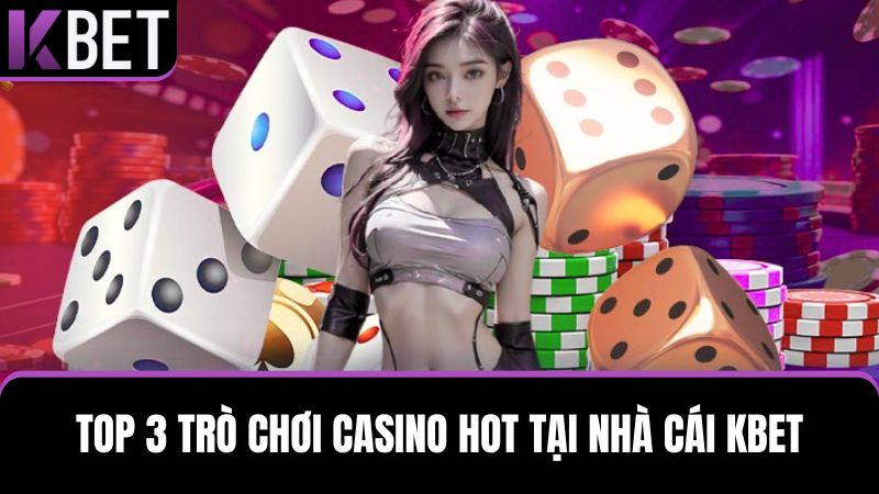 Chơi game Casino KBET